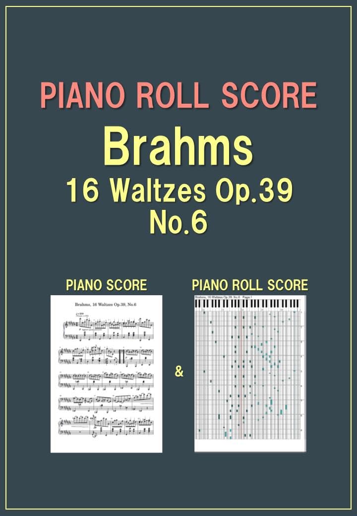 PIANO ROLL SCORE Brahms, 16 Waltzes Op.39, No.6 (English Edition) baixar o livro de graça