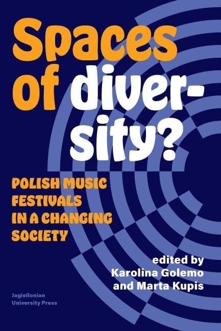 ler totalmente Spaces of Diversity?: Polish Music Festivals in a Changing Society (English Edition)