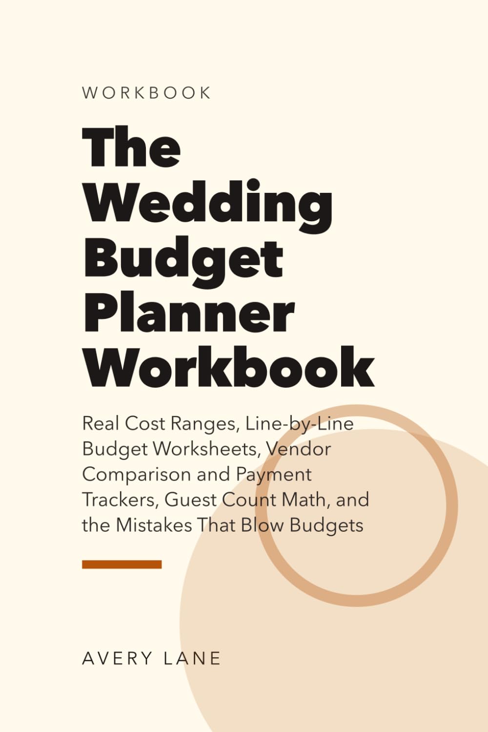 ler totalmente The Wedding Budget Planner Workbook: Real Cost Ranges, Line-by-Line Budget Worksheets, Vendor Comparison and Payment Trackers, Guest Count Math, and the Mistakes That Blow Budgets