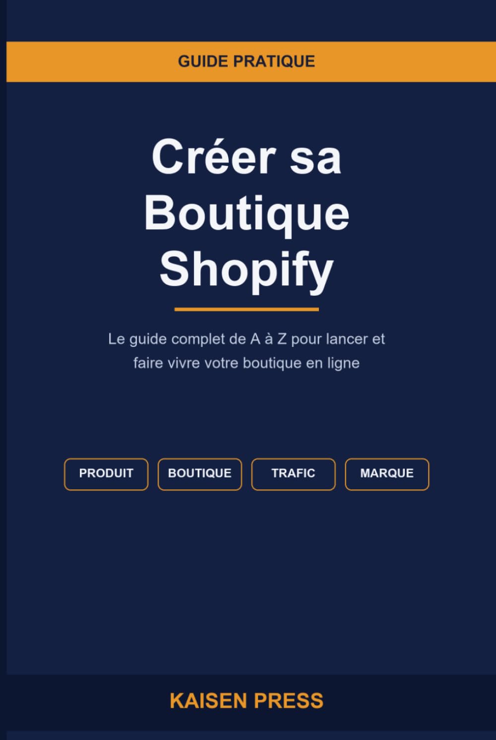 capítulo por capítulo baixar Créer sa Boutique Shopify de A à Z: Le guide complet pour lancer et faire vivre votre boutique en ligne — Produit, design, paiement, trafic, fidélisation et revente (French Edition)