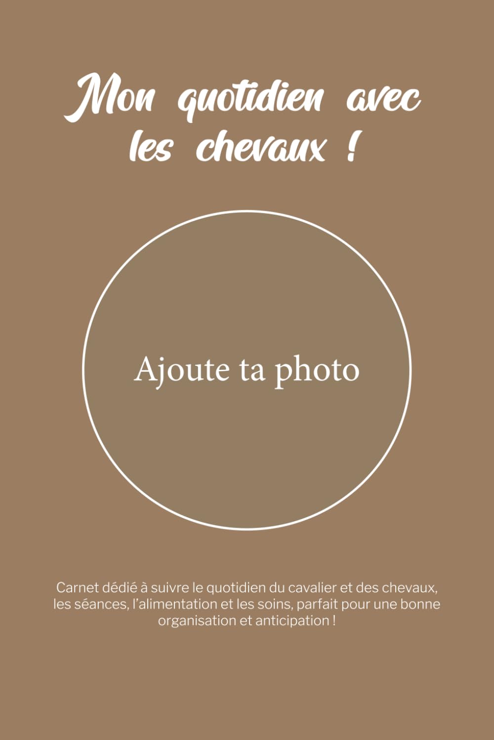 ler totalmente Carnet de bord pour les cavaliers et ses chevaux: Carnet d'aide/de suivi à l'entretien et aux séances du cavalier et son ou ses chevaux (French Edition)