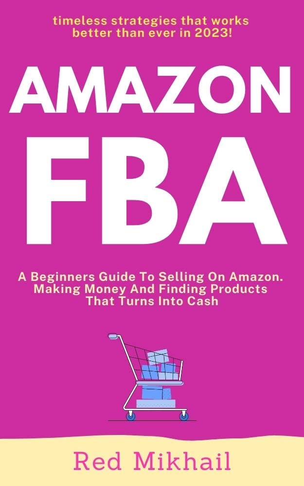 capítulo por capítulo baixar AMAZON FBA Step By Step (2026): A Beginners Guide To Selling On Amazon, Making Money And Finding Products That Turns Into Cash (Fulfillment by Amazon Business Book 1) (English Edition)