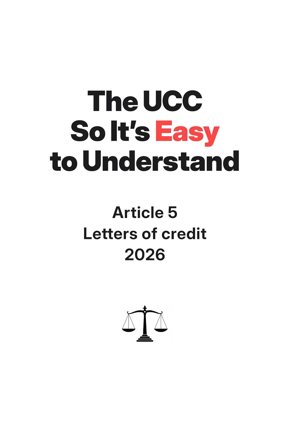capítulo por capítulo baixar The UCC So It's Easy To Understand | Article 5 - Letters of Credit | 2026 (English Edition)