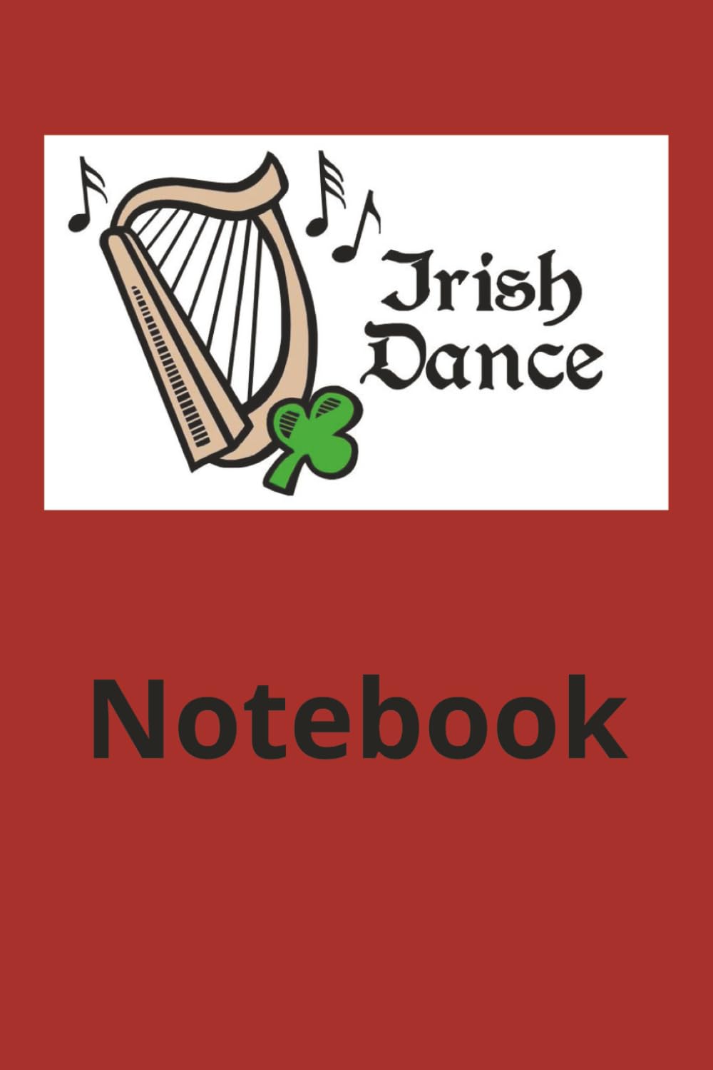 Irish Dance Notebook: A Simple and Elegant Blank Lined Notebook for All Ages, | 6x9 inches, 110 pages | Gift for Birthdays, Christmas, Thanksgiving baixar o livro de graça