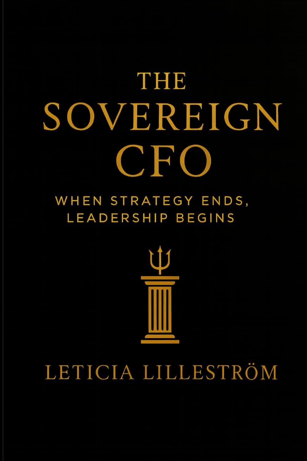 capítulo por capítulo baixar The Sovereign CFO: When Strategy Ends, Leadership Begins