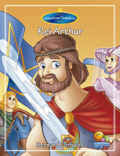 Clássicos Todolivro: Rei Arthur baixar o livro de graça