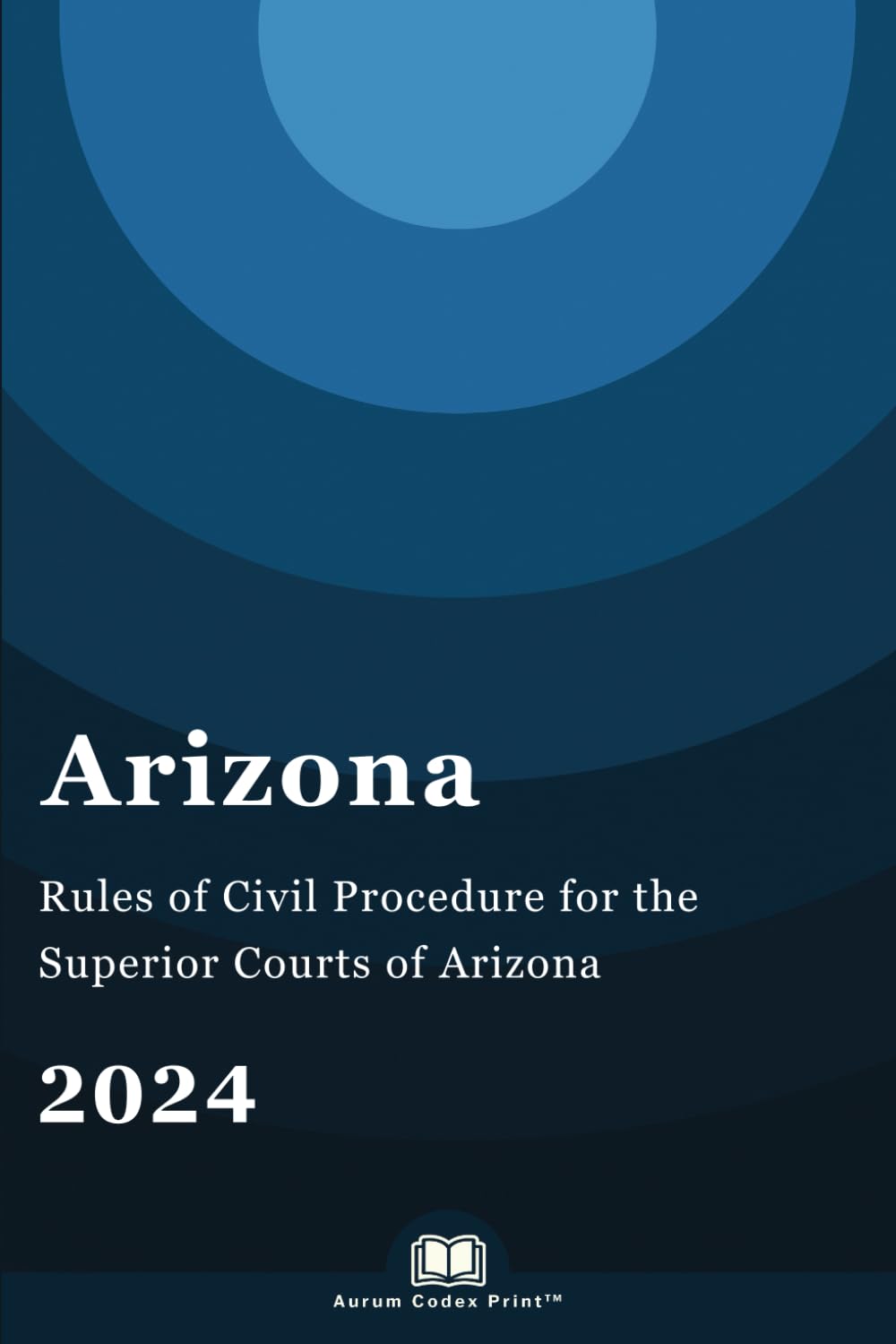 ler totalmente Rules of Civil Procedure for the Superior Courts of Arizona 2024: Arizona Court Rules
