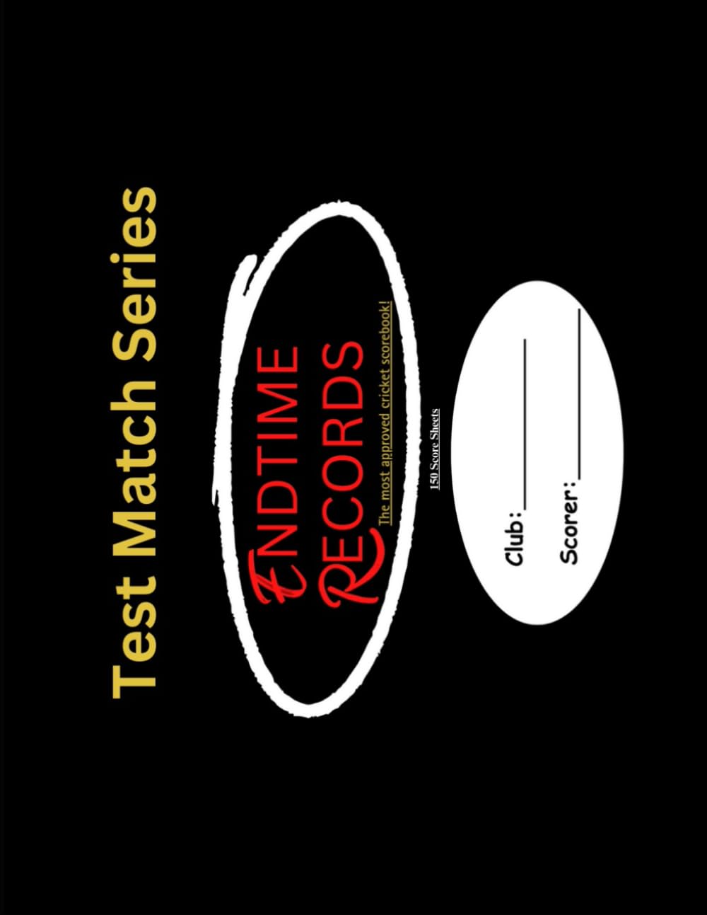 ler totalmente Endtime Records Cricket Scorebook: TestMatch Cricket Series (Endtime Records Scorebook Series)