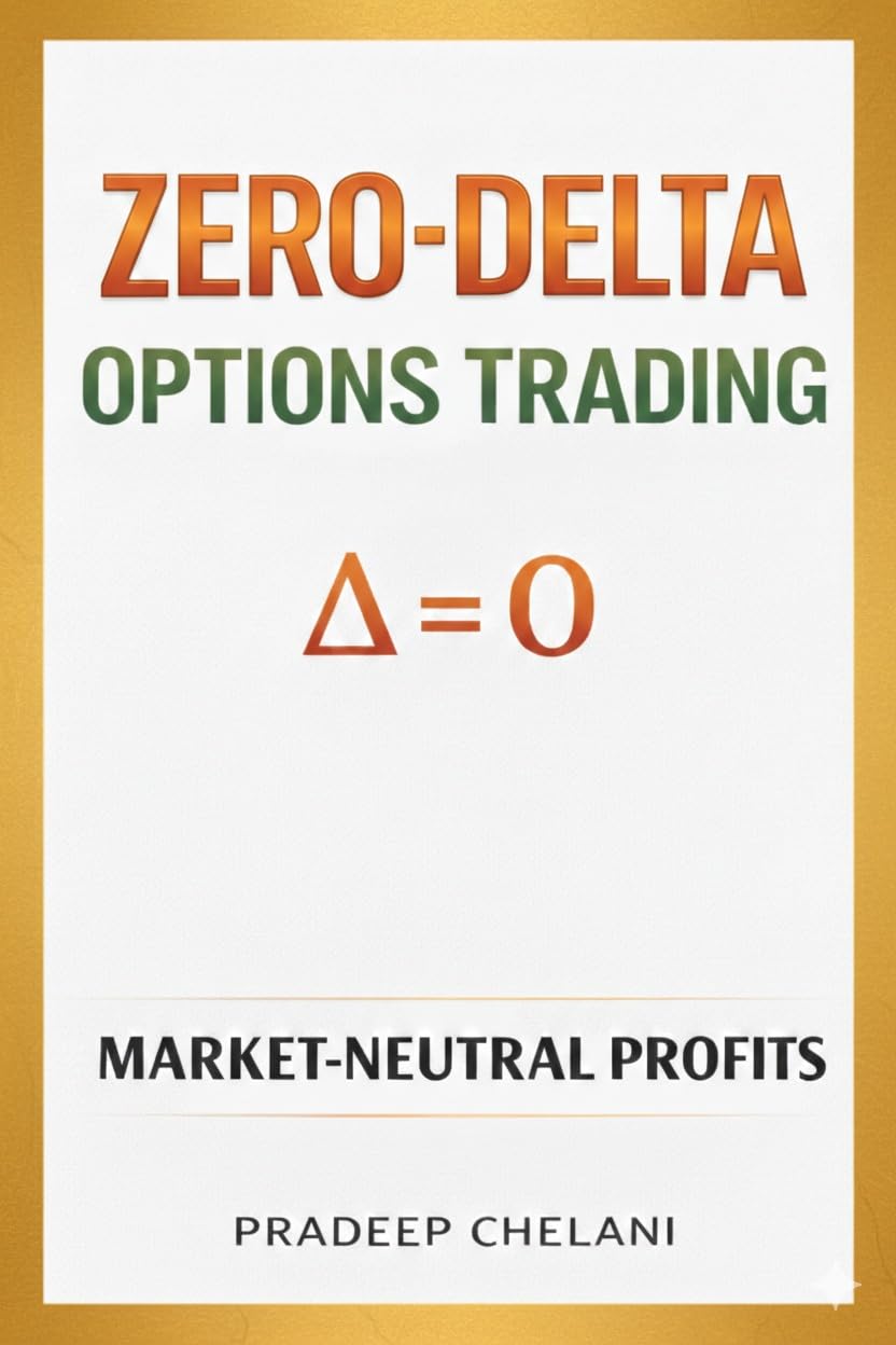 ler totalmente ZERO DELTA OPTIONS TRADING (THE OPTIONS MASTERCLASS) (English Edition)