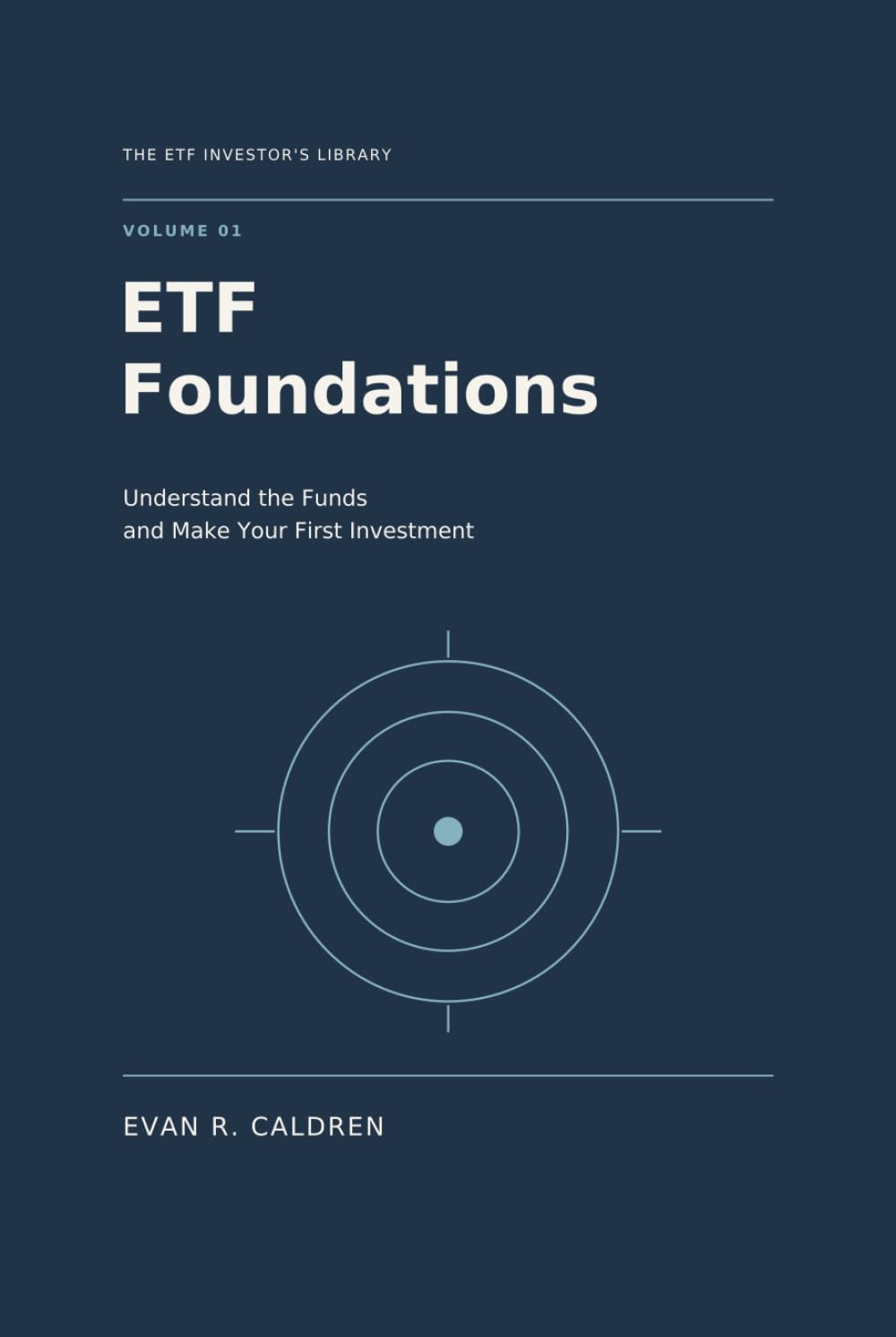 ETF Foundations: Understand the Funds and Make Your First Investment (The ETF Investor's Library) baixar o livro de graça