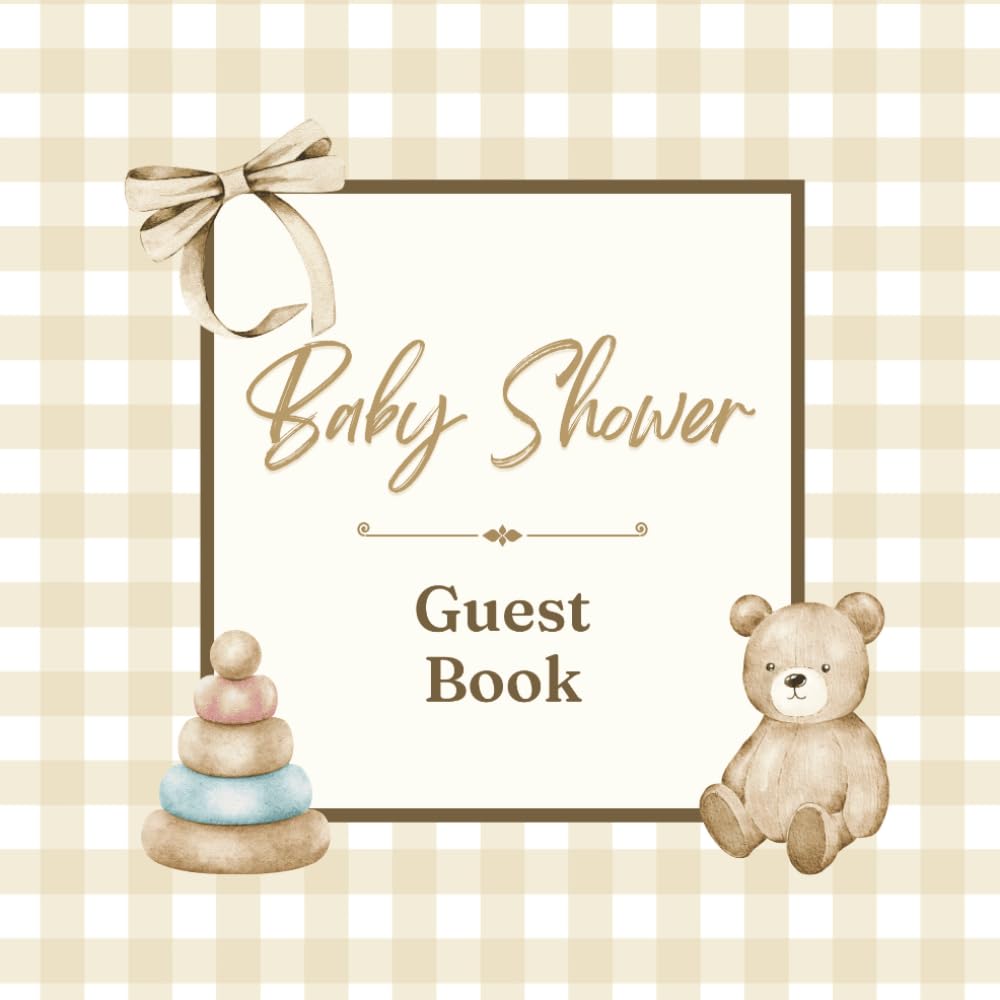 Baby Shower Guest Book: Tan Checkered Bow Teddy Bear Gender Neutral Celebration Memory Keepsake for Guests to Sign-In, Record Predictions, Newborn... & Photos/Memories Pages to Welcome New Infant baixar o livro de graça