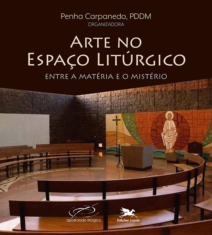 Arte no espaço litúrgico: Entre a matéria e o mistério baixar o livro de graça