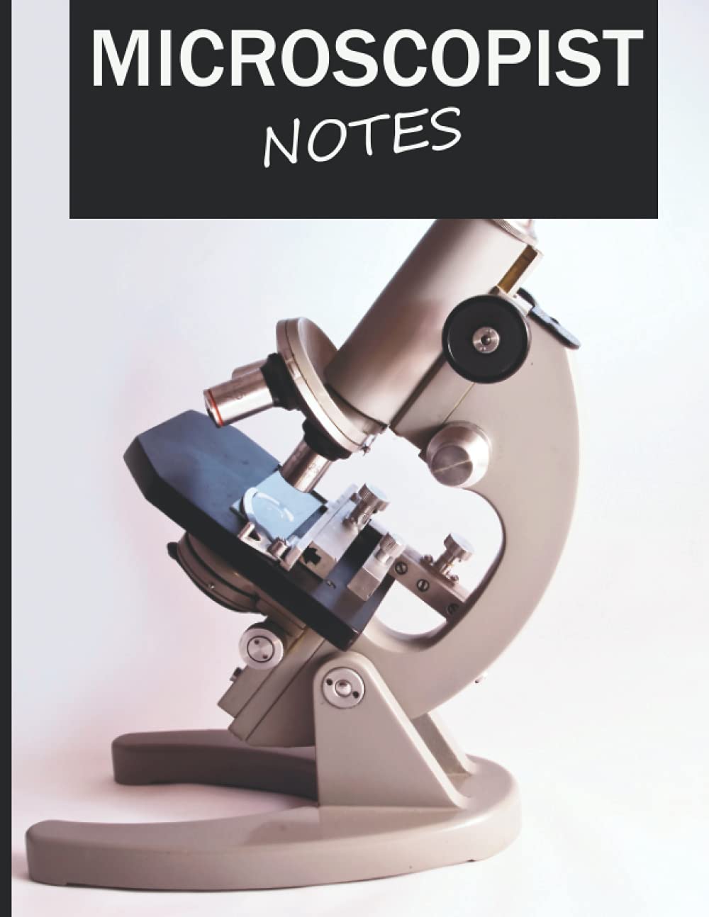 Microscopes Journal for Microscopists: An ideal gift for Microscopists baixar o livro de graça
