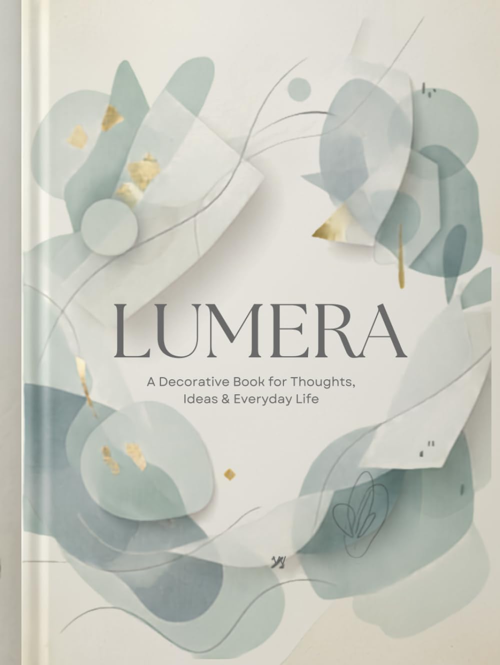 Lumera: A decorative Book for Thoughts, Ideas & Everyday Life baixar o livro de graça