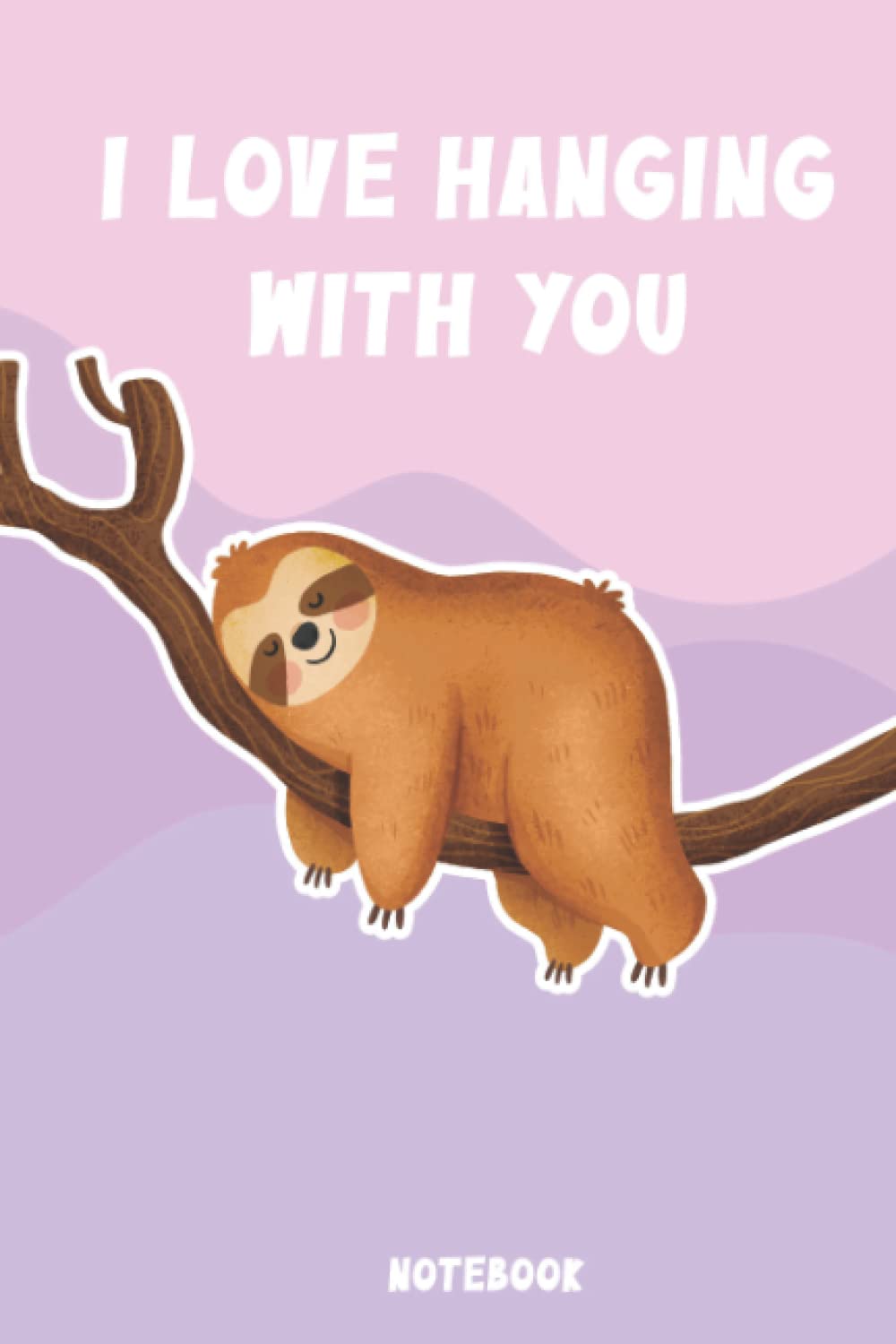 capítulo por capítulo baixar I Love Hanging With You sloth NOTEBOOK: Lined Notebook / Journal Gift, 100 Pages,6 x9, Matte Finish