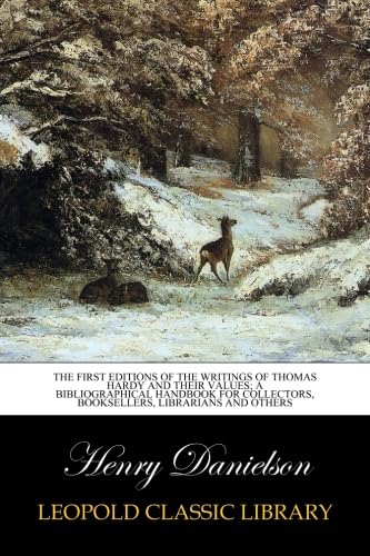 ler totalmente The first editions of the writings of Thomas Hardy and their values; a bibliographical handbook for collectors, booksellers, librarians and others