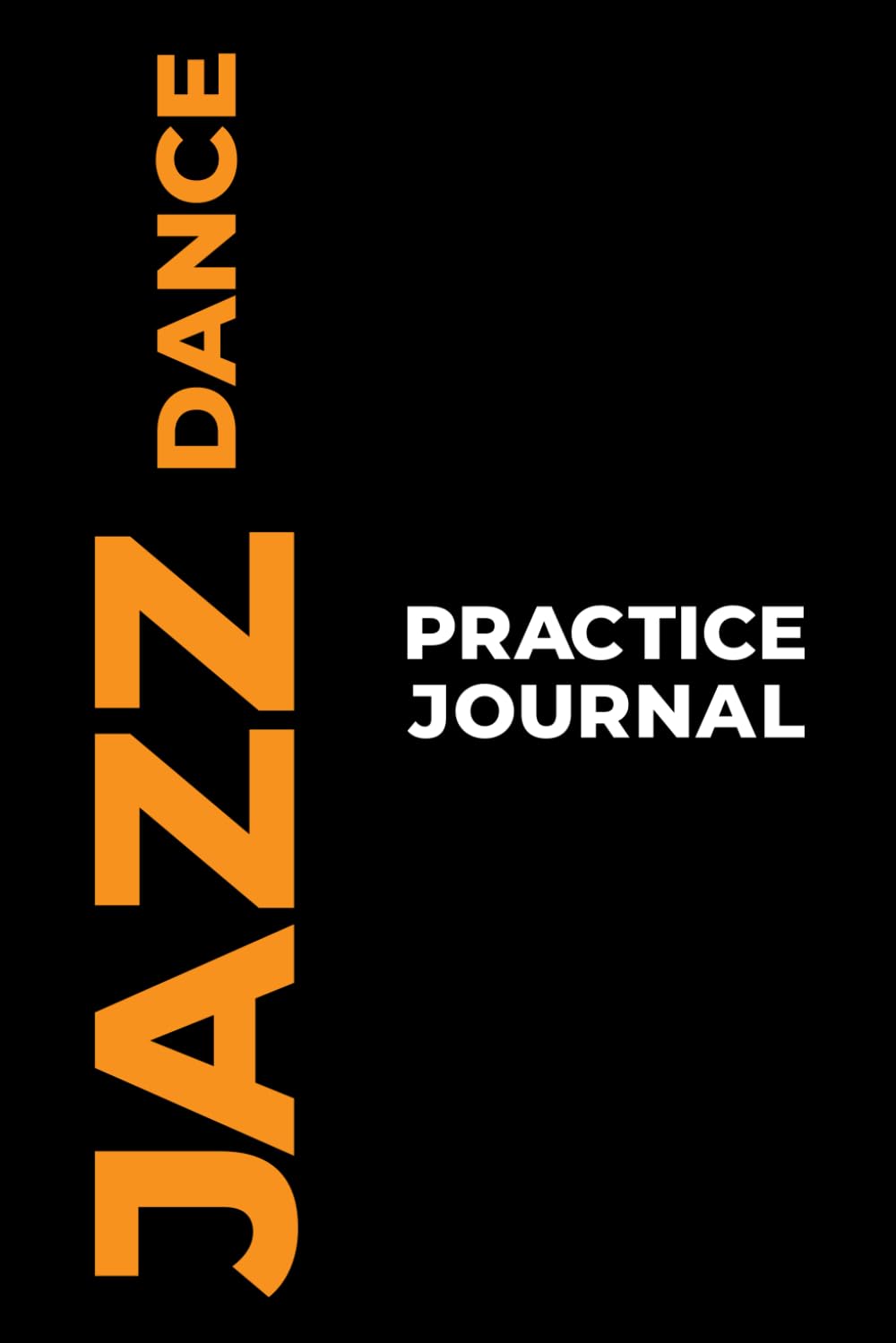ler totalmente Jazz Dance Practice Journal: The Perfect Gift to Capture Your Jazz Dance Moments! (Paperback, 6x9in, 15x23cm, 100 pages)
