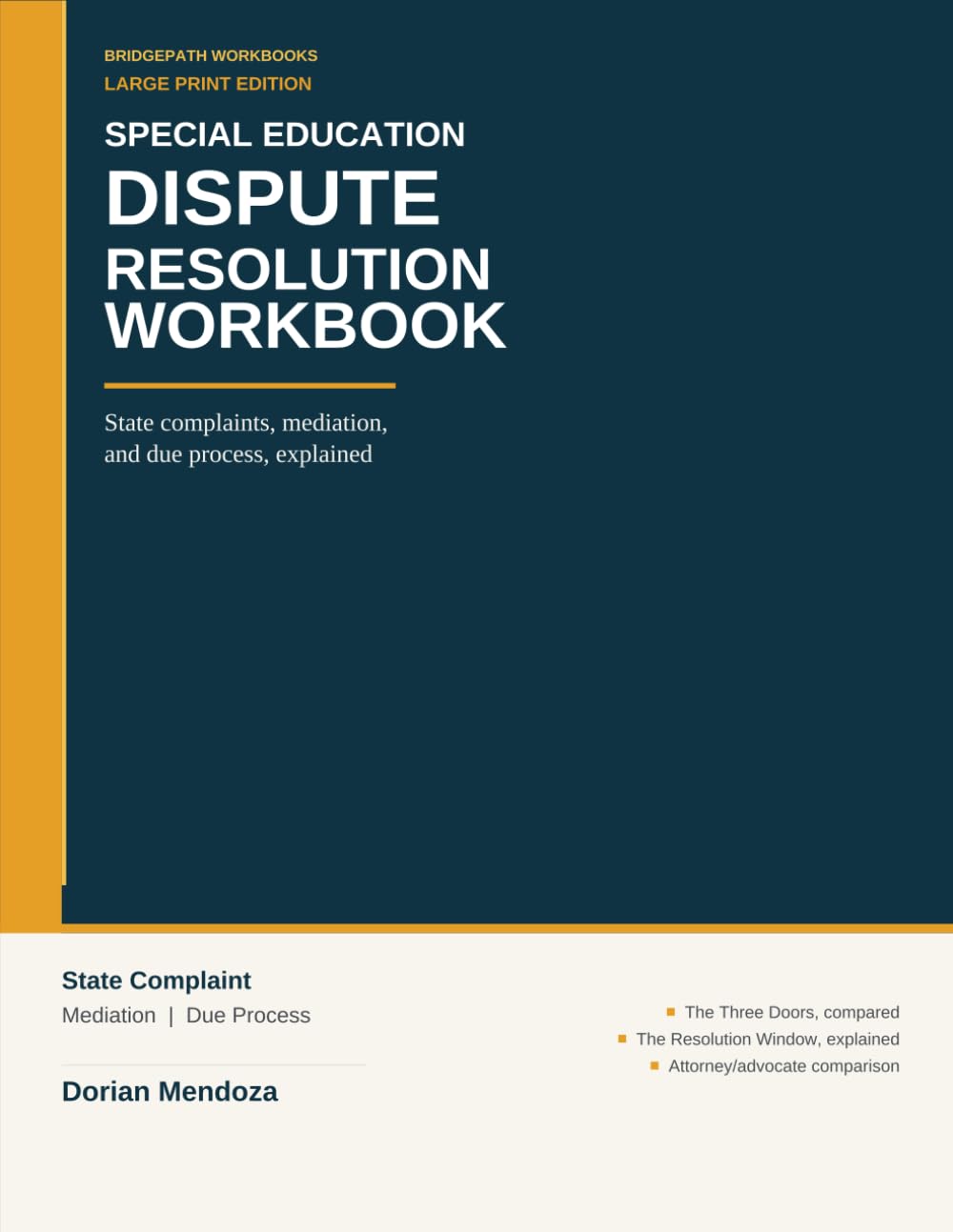 The Special Education Dispute Resolution Workbook: State Complaints, Mediation, and Due Process, Explained | Large Print for IEP and 504 Families (Bridgepath Workbooks) baixar livro de graça