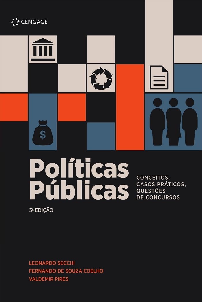 Políticas Públicas: Conceitos, Casos Práticos, Questões De Concursos