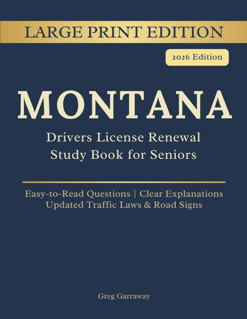 Montana Driving Handbook for Seniors: Large Print Edition — License Renewal Study Book with Easy-to-Read Practice Questions, Clear Explanations, Updated Laws and Road Signs baixar o livro de graça