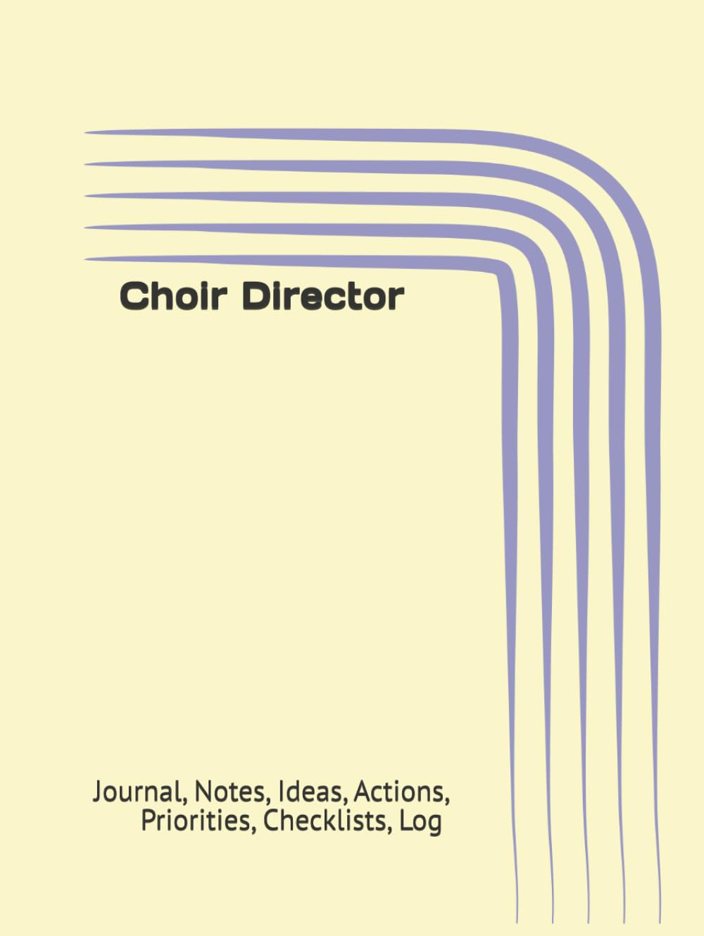 Choir Director: Journal, Notes, Ideas, Actions, Priorities, Checklists, Log | Tool for Daily Goal Setting Tracker | Time Management | Performance... Journal Office Book Gifts for Meetings baixar o livro de graça