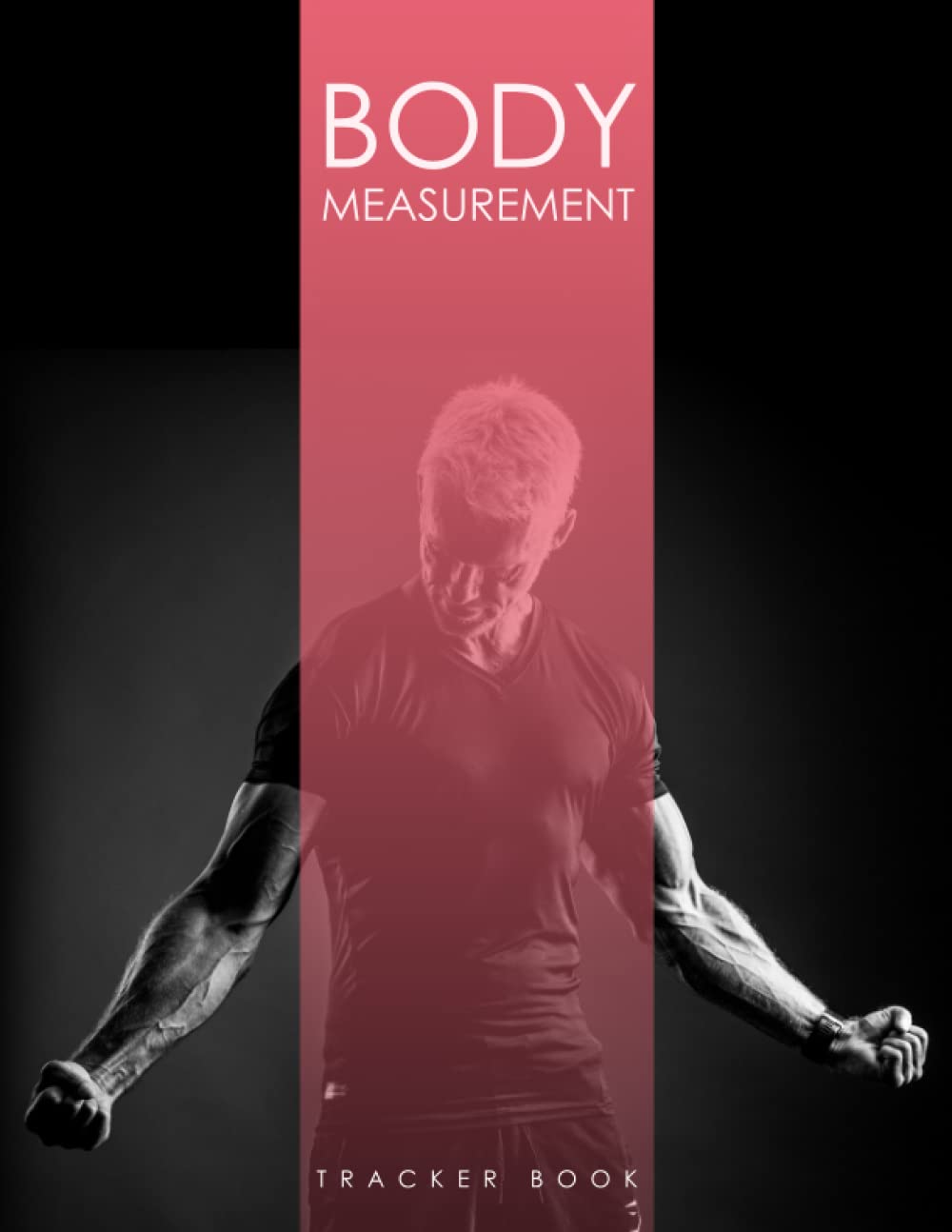 capítulo por capítulo baixar body Measurement Tracker Book: Weekly Weight and Body Measurement Tracker Journal, Easiest Way to Keep Record Weight Loss With a Food and Fitness Log