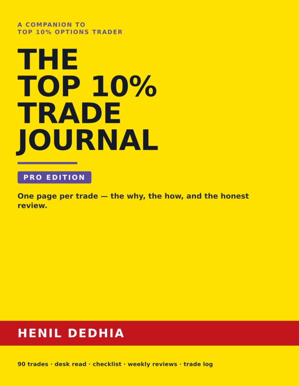The Top 10% Trade Journal: Pro Edition — Options Trading Log for Serious Indian F&O Traders · Decision, Conviction & Review, One Page Per Trade baixar o livro de graça