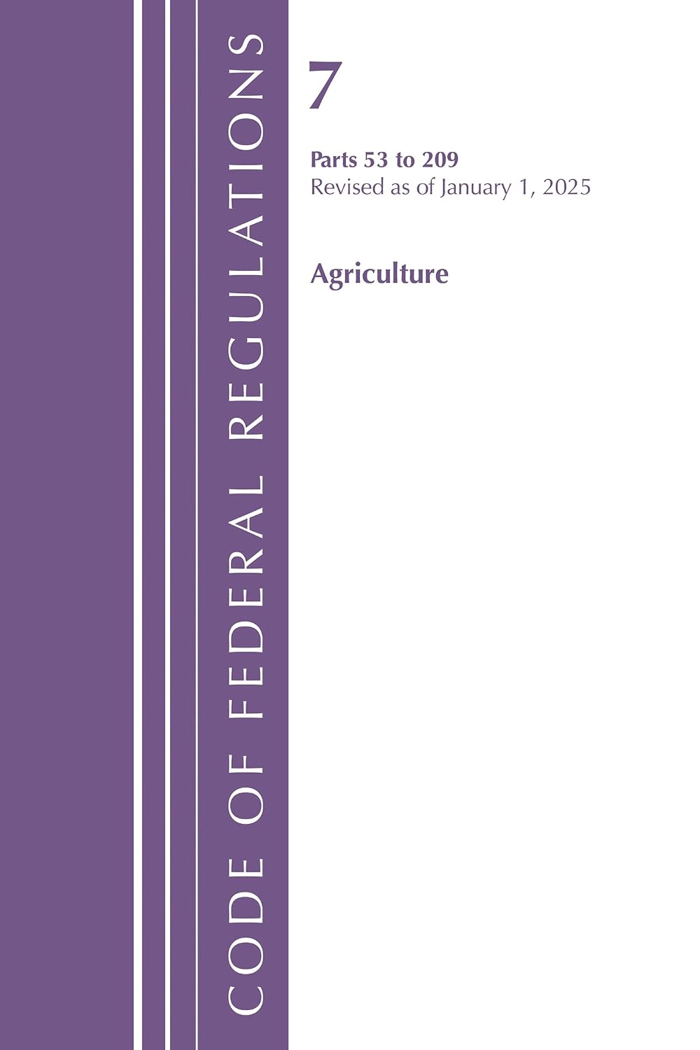 Code of Federal Regulations, Title 07 Agriculture 53-209, Revised as of January 1, 2025