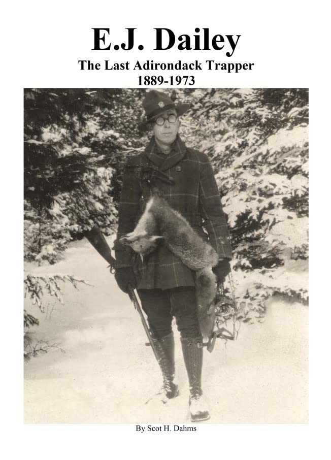 E.J. Dailey: The Last Adirondack Trapper baixar o livro de graça