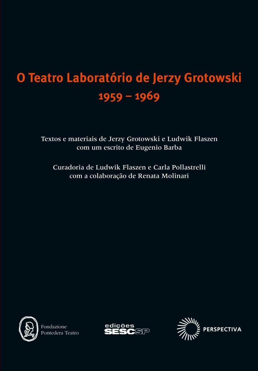 capítulo por capítulo baixar Teatro laboratório de Jerzy Grotowski 1959 - 1969: textos e materiais de Jerzy Grotowski e Ludwik Flaszen com um escrito de Eugenio Barba