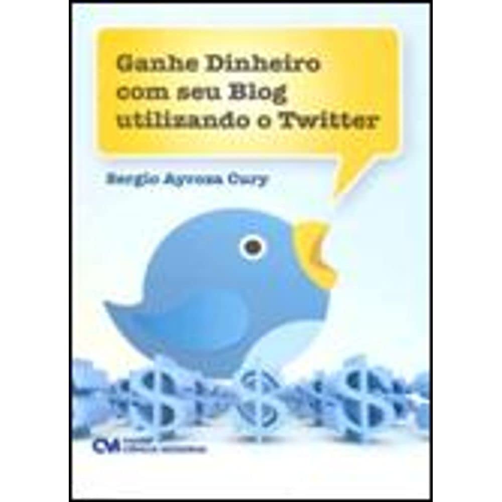 Ganhe Dinheiro com Seu Blog Utilizando o Twitter - 1