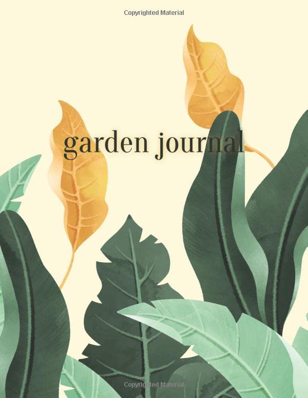 ler totalmente Garden Journal: Gardening Log Book With Monthly & Weekly To Do Lists. Garden Planner For Flowers & Vegetables With Plot Plan & Budget Pages, Bloom & Harvest Log.