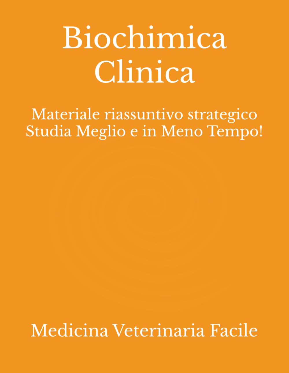capítulo por capítulo baixar Biochimica Clinica: Materiale riassuntivo strategico Studia Meglio e in Meno Tempo! (Medicina Veterinaria, Tecniche di allevamento animale, Scienze animali e produzioni zootecniche) (Italian Edition)