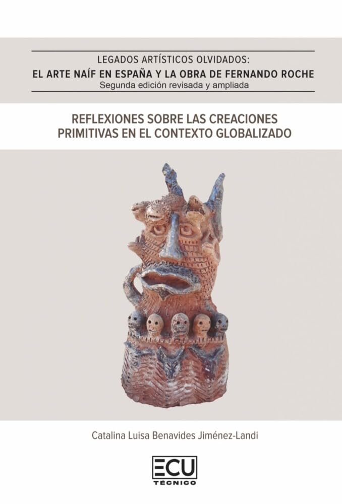 ler totalmente Legados artísticos olvidados: 2.ª edición revisada y ampliada (Spanish Edition)