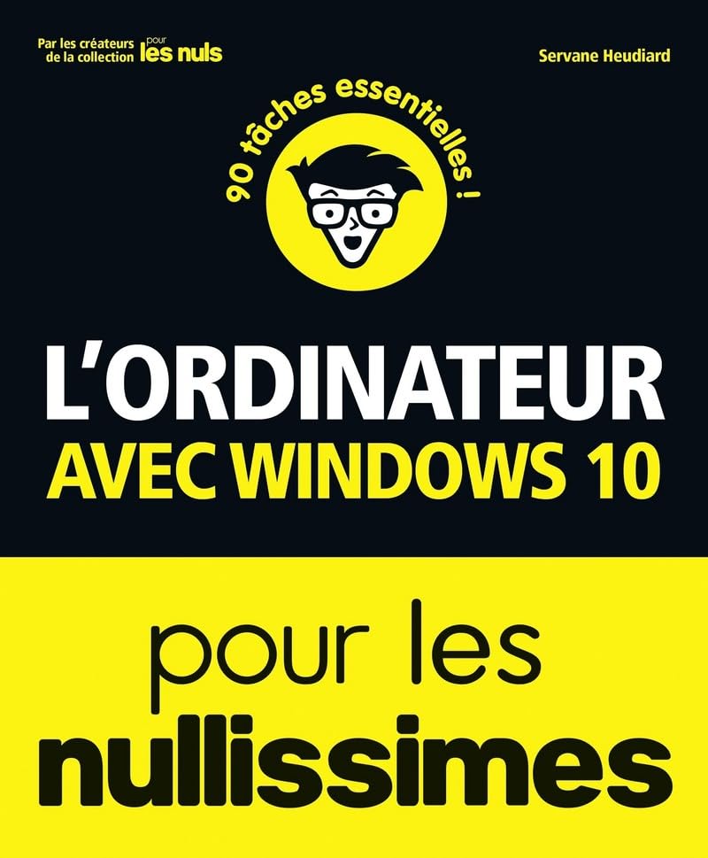 ler totalmente L'ordinateur avec Windows 10 pour les Nullissimes, 3 éd.