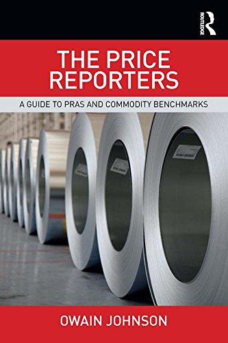 ler totalmente The Price Reporters: A Guide to PRAs and Commodity Benchmarks (English Edition)