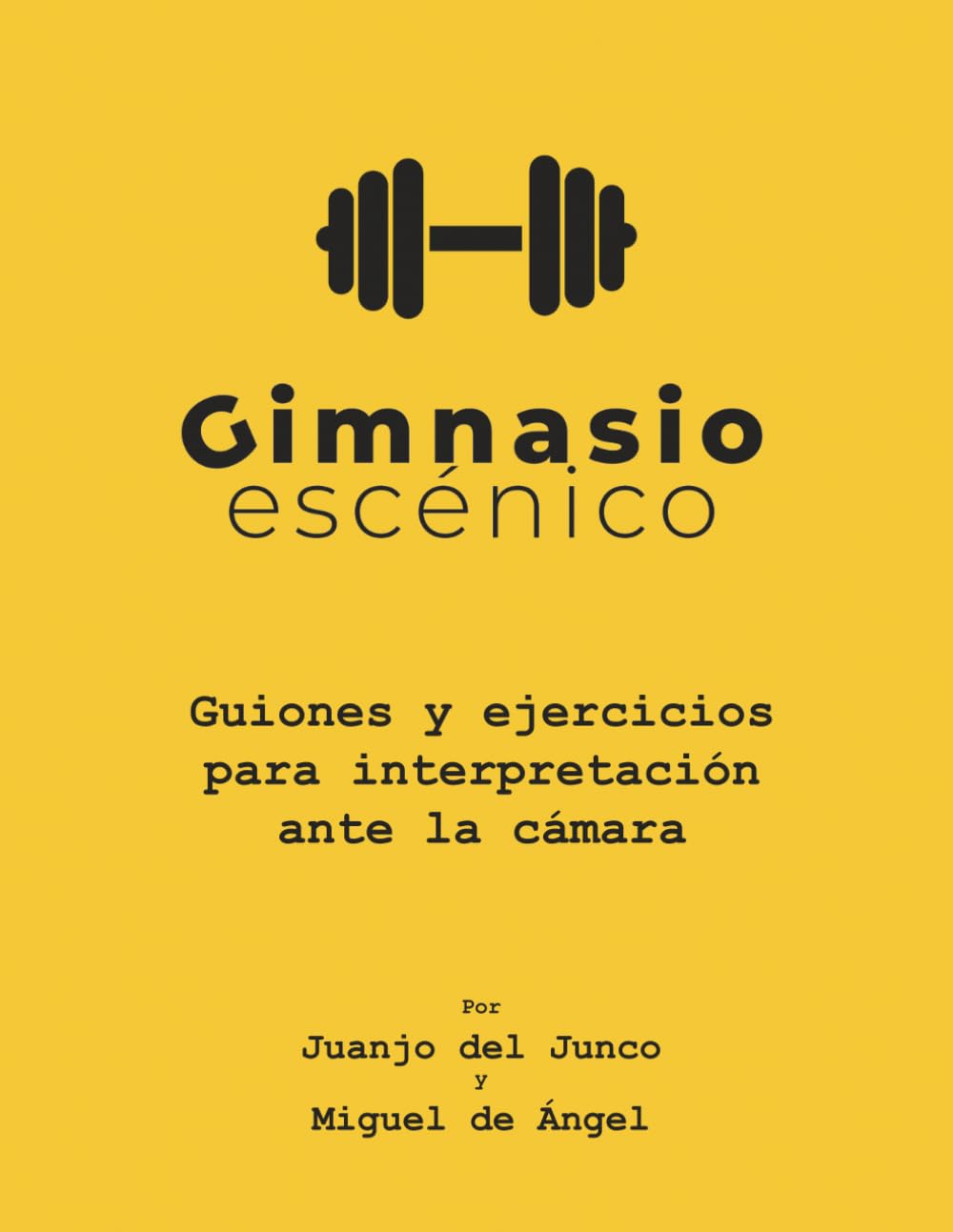 capítulo por capítulo baixar Gimnasio Escénico: Guiones y ejercicios para interpretación ante la cámara (Spanish Edition)