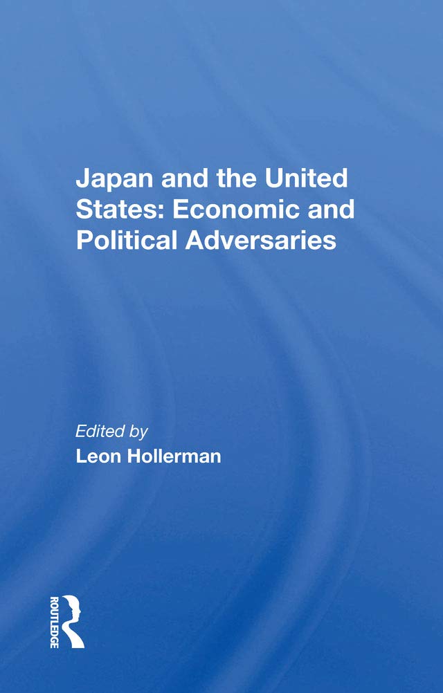 Japan And The United States: Economic And Political Adversaries (English Edition) baixar livro de graça