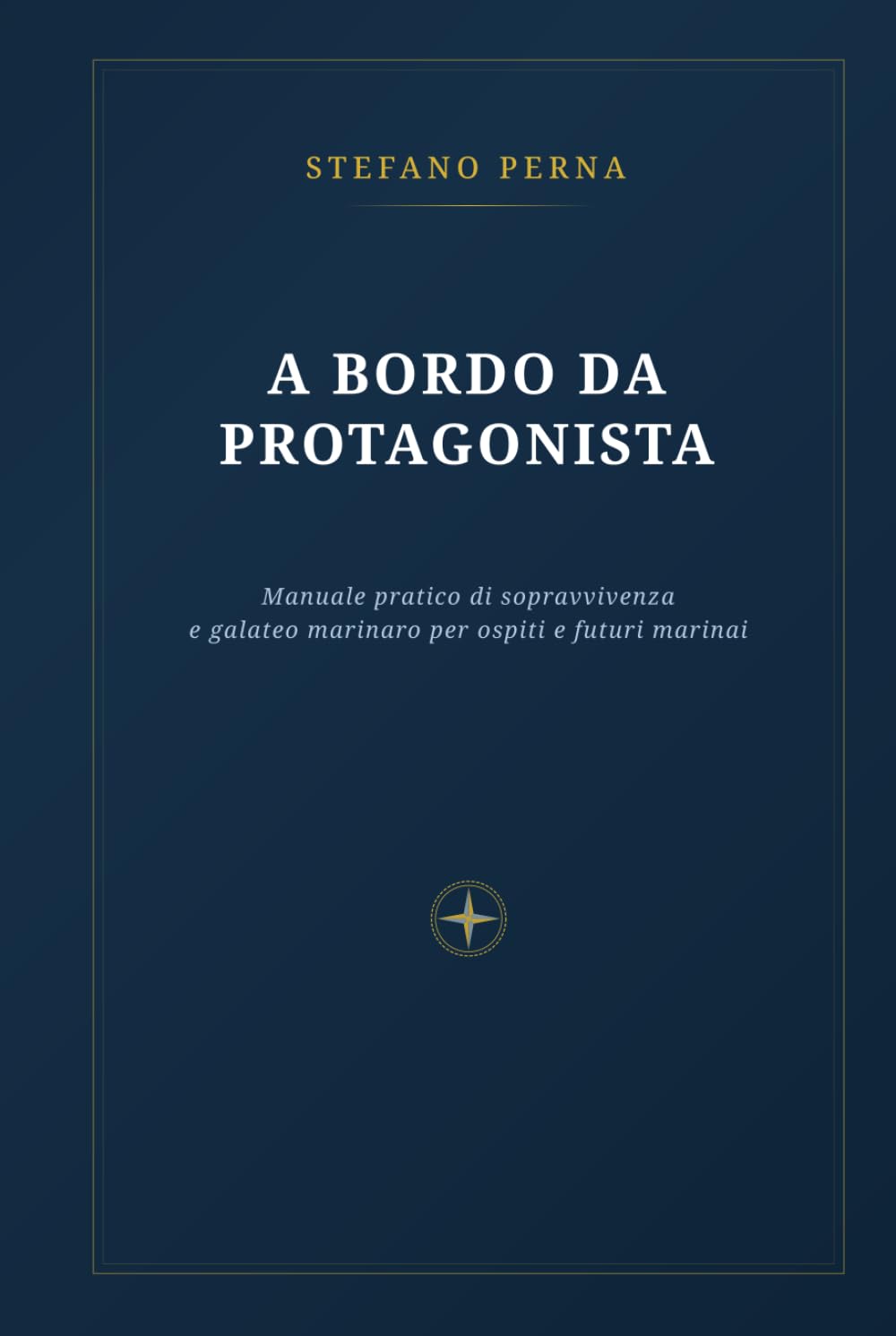 A bordo da protagonista: Manuale pratico di sopravvivenza e galateo marinaro per l'ospite perfetto (Italian Edition) baixar o livro de graça