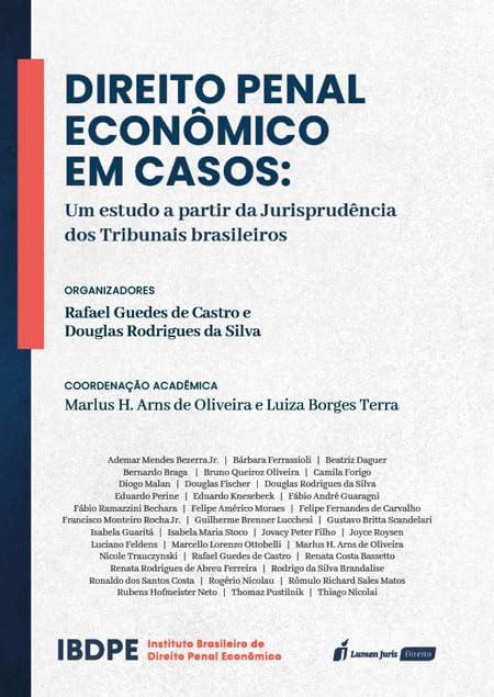Direito Penal Econômico em Casos: Um Estudo a Partir da Jurisprudência dos Tribunais Brasileiros - 2025 baixar o livro de graça