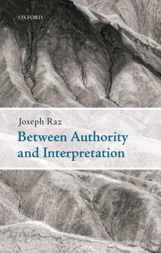 ler totalmente Between Authority and Interpretation: On the Theory of Law and Practical Reason (English Edition)