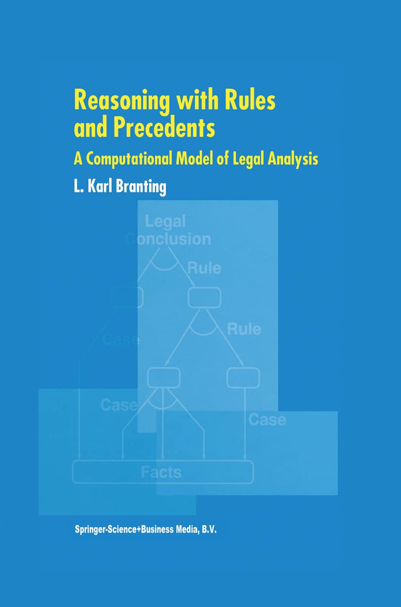 capítulo por capítulo baixar Reasoning with Rules and Precedents: A Computational Model of Legal Analysis (English Edition)