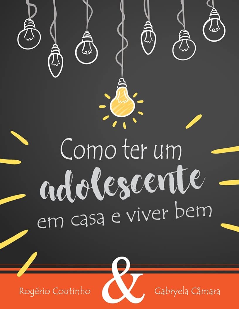 Como ter um adolescente em casa e viver bem: Saiba como resolver conflitos familiares com seu adolescente de forma simples e eficaz baixar livro de graça