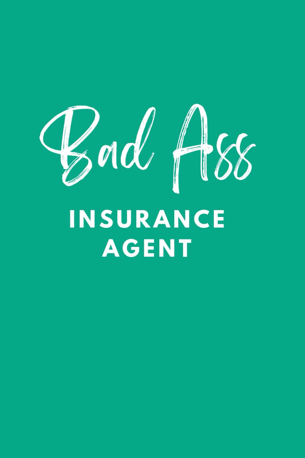 capítulo por capítulo baixar Bad Ass Insurance Agent - Notebook with Blank Lined Pages - Journal Great Gift for the Insurance Agent in your Life