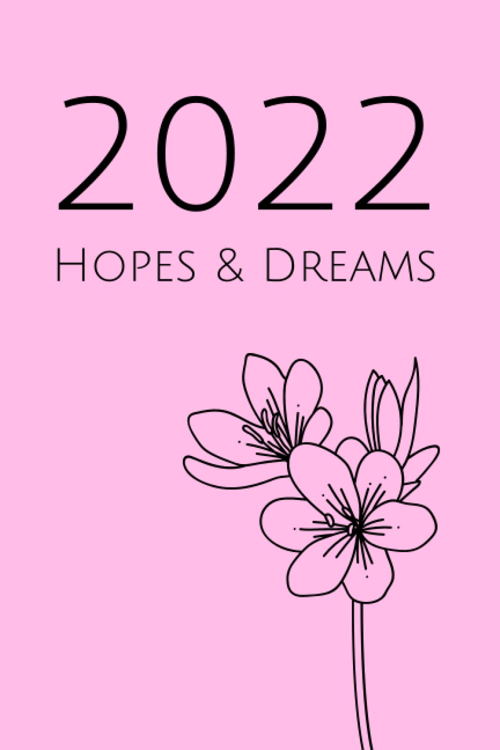 2022 Hopes & Dreams: A lined pink journal for the New Year baixar o livro de graça