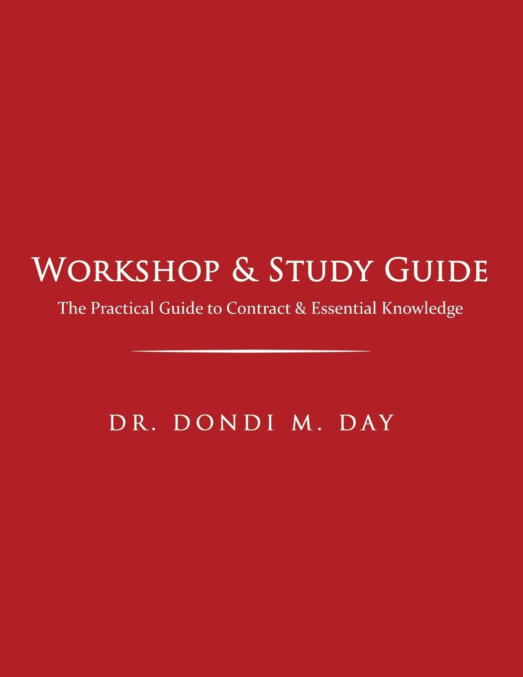 Workshop & Study Guide: The Practical Guide to Contracts & Other Essential Knowledge baixar livro de graça