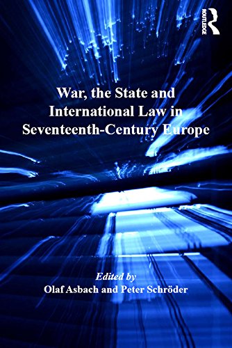 ler totalmente War, the State and International Law in Seventeenth-Century Europe (English Edition)