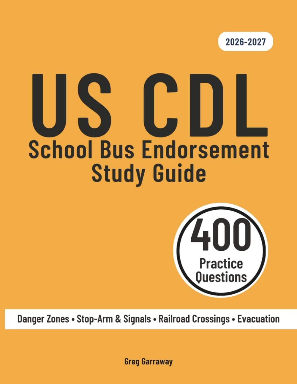 CDL School Bus Endorsement Study Guide 2026-2027: Federal School Bus Test Prep for the S Endorsement — 400 Questions & Answers Including 10 Full-Length Practice Exams baixar o livro de graça