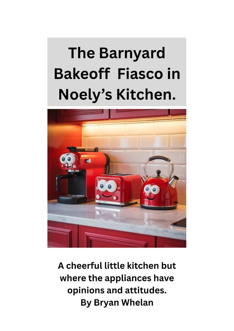ler totalmente THE APPLIANCE DEBATE IN NOELY'S KITCHEN: THE GREAT BAKEOFF FIASCO IN NOELY'S KITCHEN (English Edition)