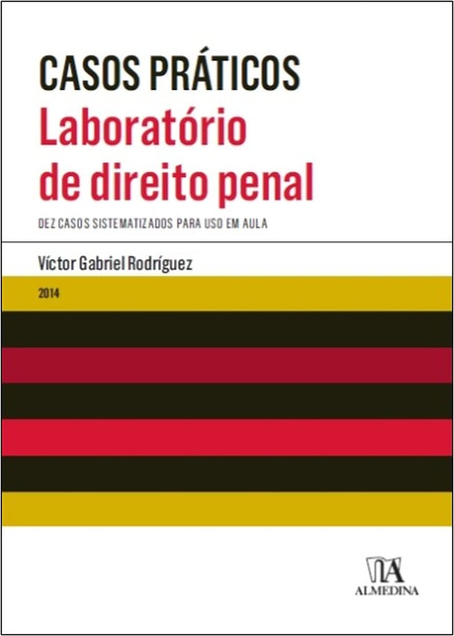 ler totalmente Laboratório de direito penal: Dez casos sistematizados para uso em aula